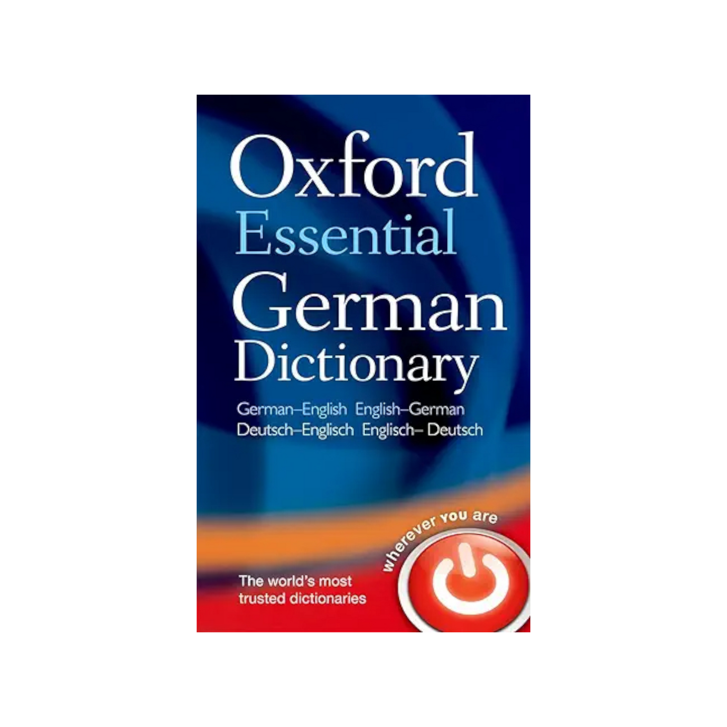 Oxford Essential German Dictionary: Over 100 000 Words