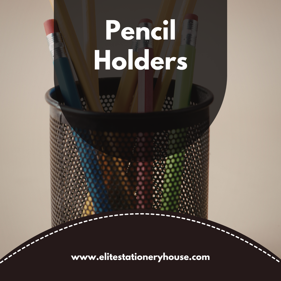 Pencil Holders