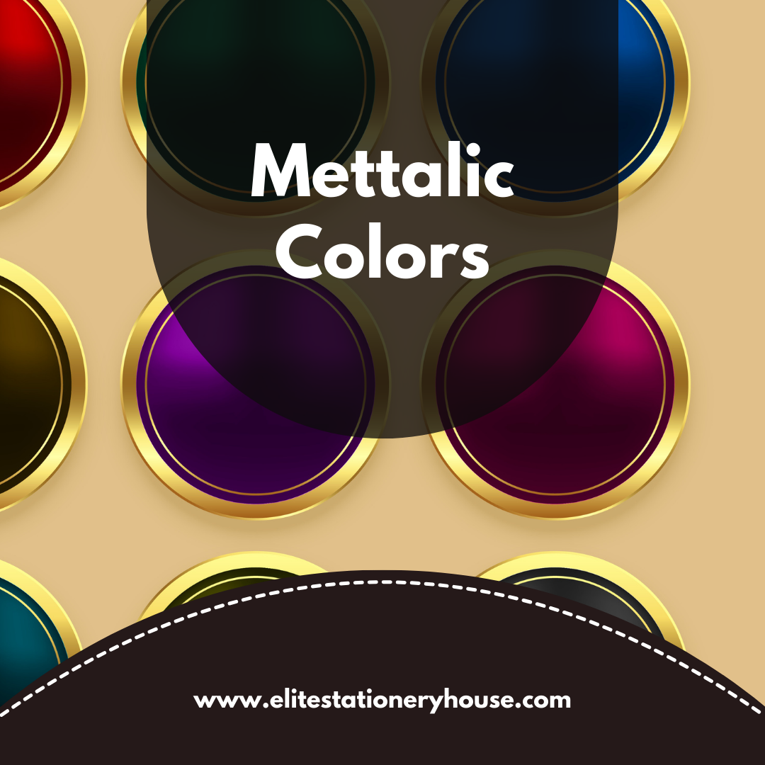 Metallic Colors