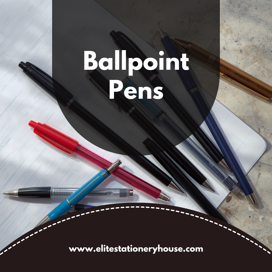 Ballpoint Pens