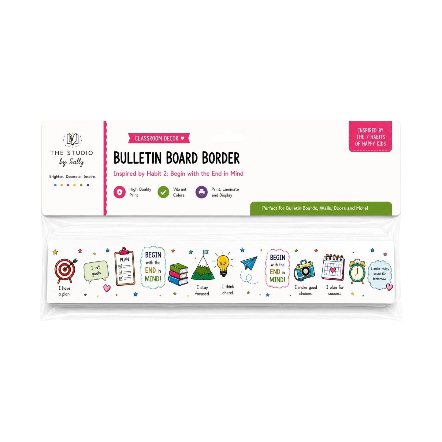 Begin with the End in Mind Bulletin Board Border – Inspired by The 7 Habits of Happy Kids - Pack of 12 ( 8 m )